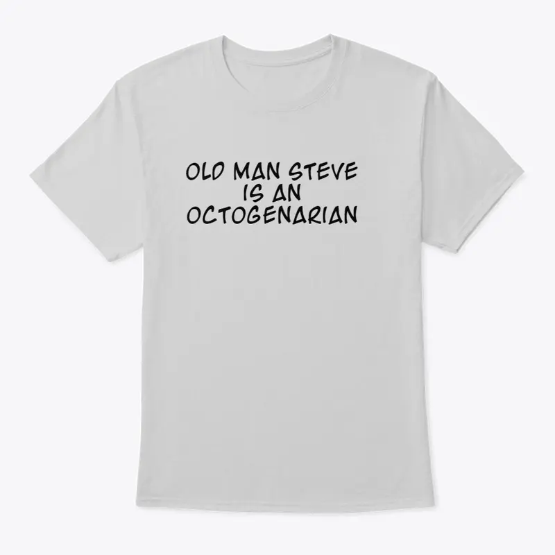 Octogenarian Tee