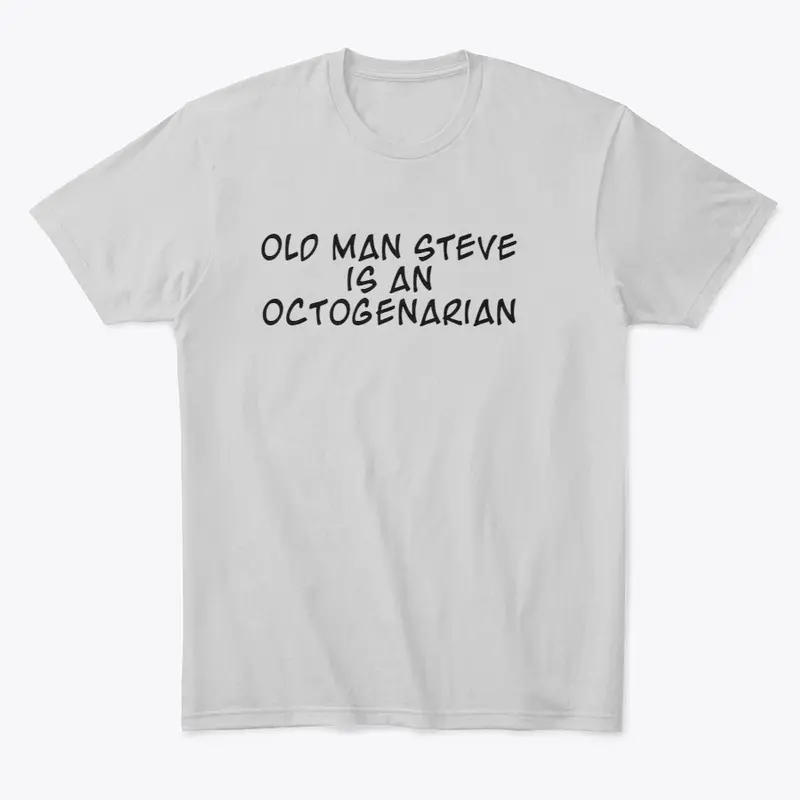 Octogenarian Tee