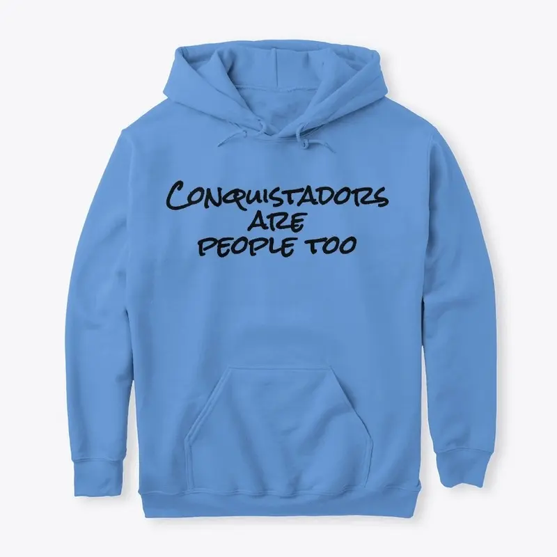 Conquistador are people