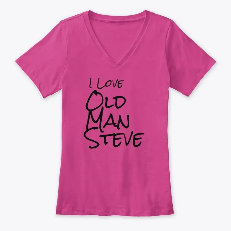 I Love Old Man Steve Tee